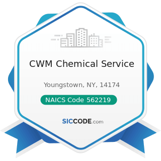 CWM Chemical Service - NAICS Code 562219 - Other Nonhazardous Waste Treatment and Disposal