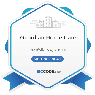 Guardian Home Care - SIC Code 8049 - Offices and Clinics of Health Practitioners, Not Elsewhere...