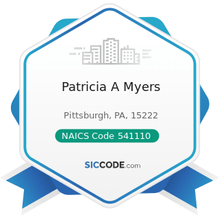Patricia A Myers - NAICS Code 541110 - Offices of Lawyers