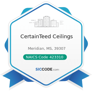 CertainTeed Ceilings - NAICS Code 423310 - Lumber, Plywood, Millwork, and Wood Panel Merchant...