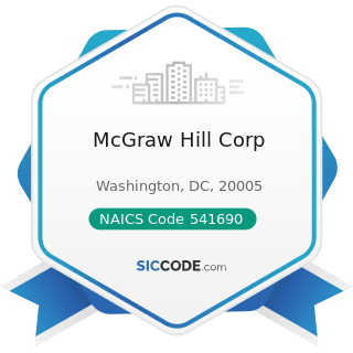 McGraw Hill Corp - NAICS Code 541690 - Other Scientific and Technical Consulting Services