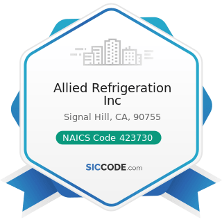 Allied Refrigeration Inc - NAICS Code 423730 - Warm Air Heating and Air-Conditioning Equipment...