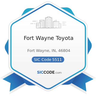Fort Wayne Toyota - SIC Code 5511 - Motor Vehicle Dealers (New and Used)