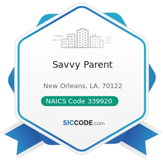 Savvy Parent - NAICS Code 339920 - Sporting and Athletic Goods Manufacturing