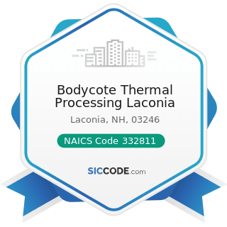 Bodycote Thermal Processing Laconia - NAICS Code 332811 - Metal Heat Treating