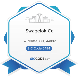 Swagelok Co - SIC Code 3494 - Valves and Pipe Fittings, Not Elsewhere Classified