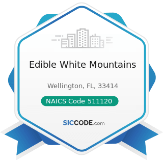 Edible White Mountains - NAICS Code 511120 - Periodical Publishers
