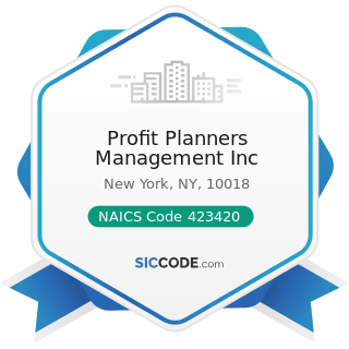 Profit Planners Management Inc - NAICS Code 423420 - Office Equipment Merchant Wholesalers