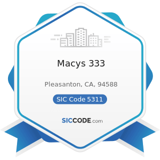 Macys 333 - SIC Code 5311 - Department Stores