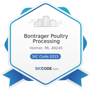 Bontrager Poultry Processing - SIC Code 2015 - Poultry Slaughtering and Processing