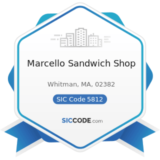 Marcello Sandwich Shop - SIC Code 5812 - Eating Places