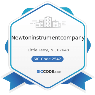 Newtoninstrumentcompany - SIC Code 2542 - Office and Store Fixtures, Partitions, Shelving, and...