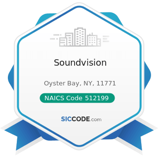 Soundvision - NAICS Code 512199 - Other Motion Picture and Video Industries