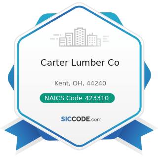 Carter Lumber Co - NAICS Code 423310 - Lumber, Plywood, Millwork, and Wood Panel Merchant...