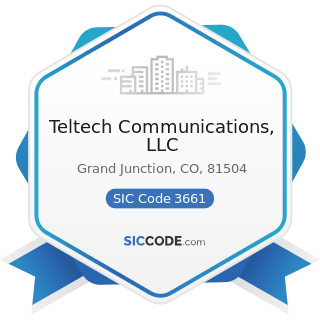 Teltech Communications, LLC - SIC Code 3661 - Telephone and Telegraph Apparatus
