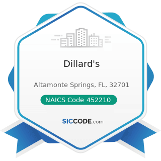 Dillard's - NAICS Code 452210 - Department Stores
