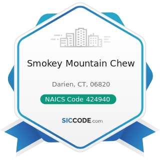 Smokey Mountain Chew - NAICS Code 424940 - Tobacco Product and Electronic Cigarette Merchant...