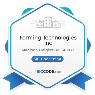 Forming Technologies Inc - SIC Code 3554 - Paper Industries Machinery