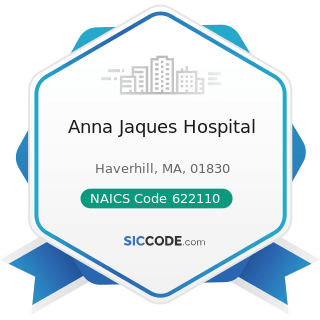 Anna Jaques Hospital - NAICS Code 622110 - General Medical and Surgical Hospitals
