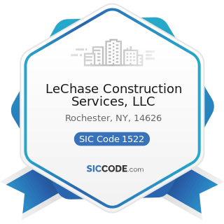 LeChase Construction Services, LLC - SIC Code 1522 - General Contractors-Residential Buildings,...