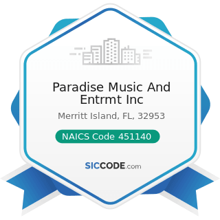 Paradise Music And Entrmt Inc - NAICS Code 451140 - Musical Instrument and Supplies Stores