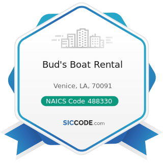 Bud's Boat Rental - NAICS Code 488330 - Navigational Services to Shipping
