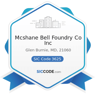 Mcshane Bell Foundry Co Inc - SIC Code 3625 - Relays and Industrial Controls