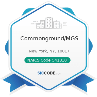 Commonground/MGS - NAICS Code 541810 - Advertising Agencies