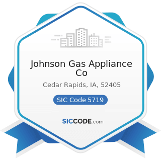 Johnson Gas Appliance Co - SIC Code 5719 - Miscellaneous Home Furnishings Stores