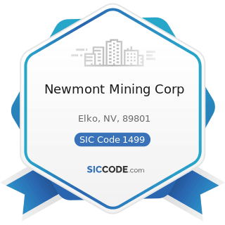 Newmont Mining Corp - SIC Code 1499 - Miscellaneous Nonmetallic Minerals, except Fuels