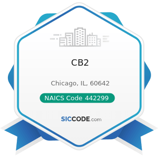 CB2 - NAICS Code 442299 - All Other Home Furnishings Stores