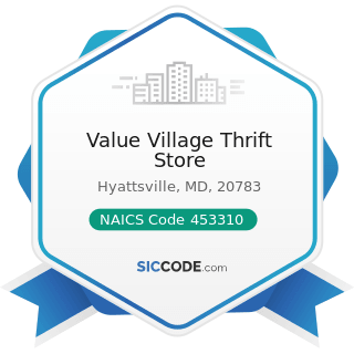 Value Village Thrift Store - NAICS Code 453310 - Used Merchandise Stores