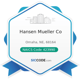 Hansen Mueller Co - NAICS Code 423990 - Other Miscellaneous Durable Goods Merchant Wholesalers