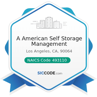 A American Self Storage Management - NAICS Code 493110 - General Warehousing and Storage