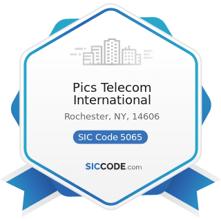 Pics Telecom International - SIC Code 5065 - Electronic Parts and Equipment, Not Elsewhere...