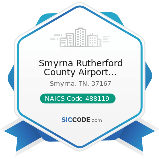 Smyrna Rutherford County Airport Authority - NAICS Code 488119 - Other Airport Operations
