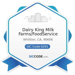 Dairy King Milk Farms/FoodService - SIC Code 0291 - General Farms, Primarily Livestock