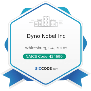 Dyno Nobel Inc - NAICS Code 424690 - Other Chemical and Allied Products Merchant Wholesalers