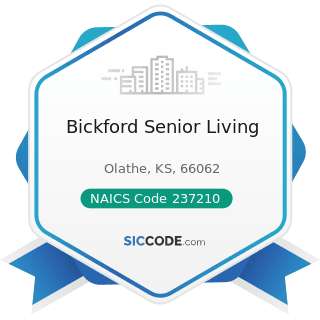 Bickford Senior Living - NAICS Code 237210 - Land Subdivision