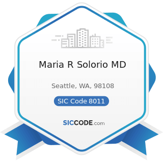 Maria R Solorio MD - SIC Code 8011 - Offices and Clinics of Doctors of Medicine