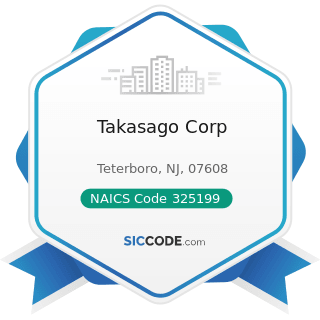 Takasago Corp - NAICS Code 325199 - All Other Basic Organic Chemical Manufacturing