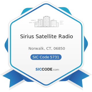 Sirius Satellite Radio - SIC Code 5731 - Radio, Television, and Consumer Electronics Stores