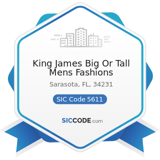 King James Big Or Tall Mens Fashions - SIC Code 5611 - Men's and Boys' Clothing and Accessory...