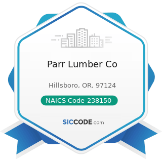 Parr Lumber Co - NAICS Code 238150 - Glass and Glazing Contractors