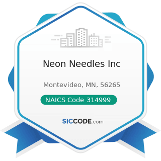 Neon Needles Inc - NAICS Code 314999 - All Other Miscellaneous Textile Product Mills