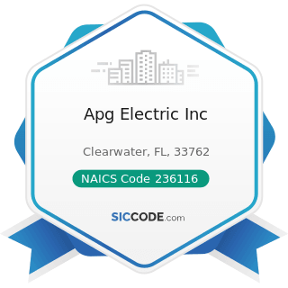 Apg Electric Inc - NAICS Code 236116 - New Multifamily Housing Construction (except For-Sale...