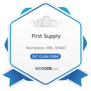 First Supply - SIC Code 5084 - Industrial Machinery and Equipment