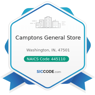 Camptons General Store - NAICS Code 445110 - Supermarkets and Other Grocery Retailers (except...