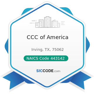 CCC of America - NAICS Code 443142 - Electronics Stores