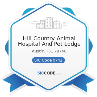 Hill Country Animal Hospital And Pet Lodge - SIC Code 0742 - Veterinary Services for Animal...